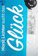 Horst Lichter sucht das Glück