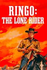 Ringo: The Lone Rider