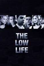 The Low Life