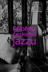 Příběhy českého jazzu