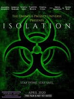 The Ominous Project Universe Presents: ISOLATION