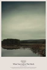 What You Left in the Ditch