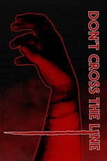 Don't Cross the Line