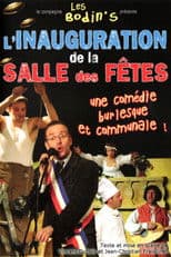 Les Bodin's : L'inauguration de la salle des fêtes