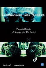 Beautiful Minds - Voyage into the Brain