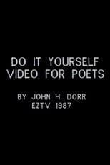 Do It Yourself Video for Poets