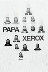 Papa Xerox