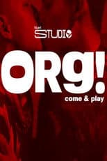 OrG! (Come & Play)