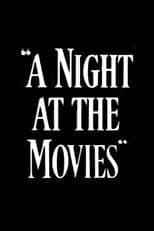 A Night at the Movies