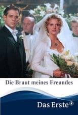 Die Braut meines Freundes
