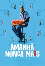 Amanhã Nunca Mais
