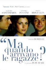 Ma quando arrivano le ragazze?