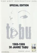30 Jahre Tabu: 1969-1999