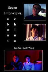 7 Inter-Views About China