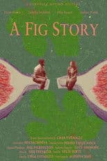 A Fig Story