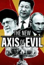 The New Axis of Evil