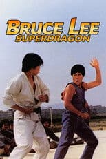 Bruce Lee Superdragon