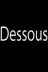 Dessous