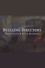 Duelling Directors: Ridley Scott & Kevin Reynolds