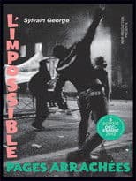 L'impossible - Pages arrachées