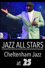 Jazz All Stars: Cheltenham Jazz at 25