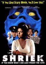 Shriek If You Know What I Did Last Friday the Thirteenth