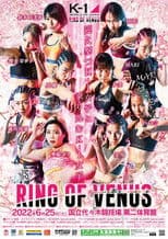 K-1 WORLD GP 2022: RING OF VENUS