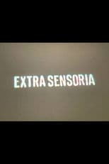 Extrasensory