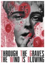 Through the Graves the Wind Is Blowing
