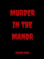 Murder in the Manor