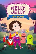Nelly Jelly: My Movie