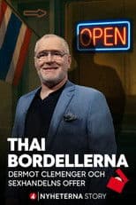 Thai-bordellerna - Dermot Clemenger och sexhandelns offer