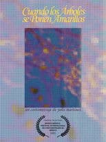 Cuando Los Árboles Se Ponen Amarillos