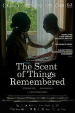 The Scent of Things Remembered