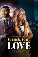 Terry McMillan Presents: Preach, Pray, Love