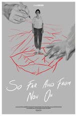 So Far and From Now On