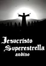 Jesucristo Superestrella Andino