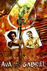 Ava & Gabriel: A Love Story