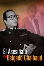 El asesinato de Delgado Chalbaud
