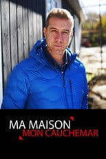 Ma maison, mon cauchemar