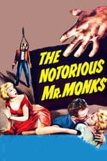 The Notorious Mr. Monks