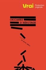 Chicanes d'héritage