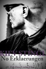 Kiev Stingl - No Erklaerungen