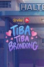 Tiba‑tiba Brondong
