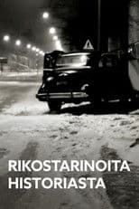 Rikostarinoita historiasta