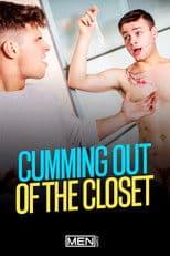 Cumming Out Of The Closet