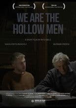 We Are The Hollow Men