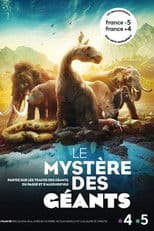 Les mystères des géants disparus