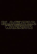 Blackstar Warrior