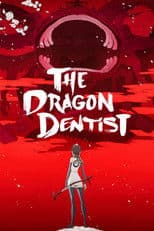 The Dragon Dentist